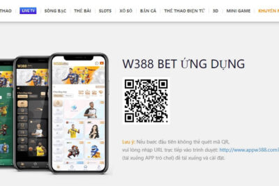 Tải app W388 ⚡️ Hướng dẫn chi tiết các bước thực hiện