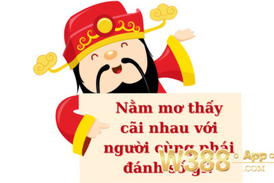 Nằm mơ thấy cãi nhau với người cùng phái đánh số gì?