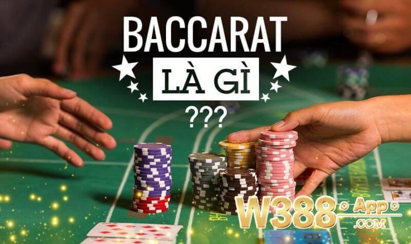 Tìm hiểu trò chơi Baccarat W388 là gì?