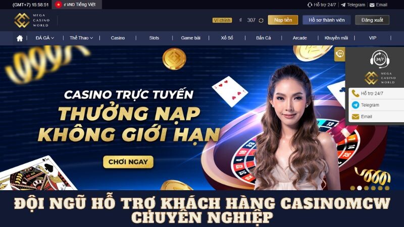 Đội ngũ hỗ trợ khách hàng casinomcw chuyên nghiệp