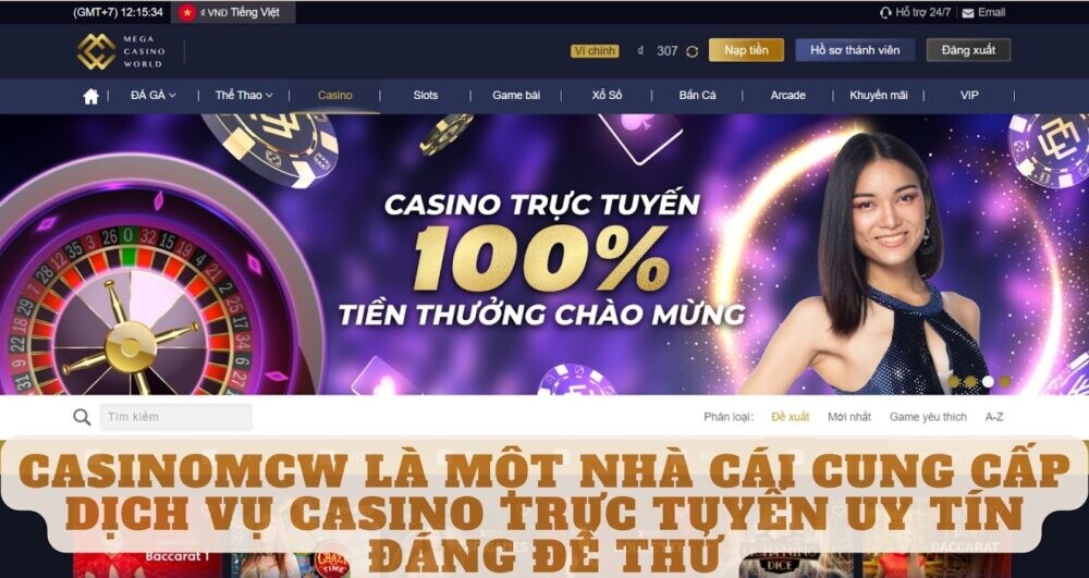 Casinomcw là một nhà cái cung cấp dịch vụ casino trực tuyến uy tín đáng để thử