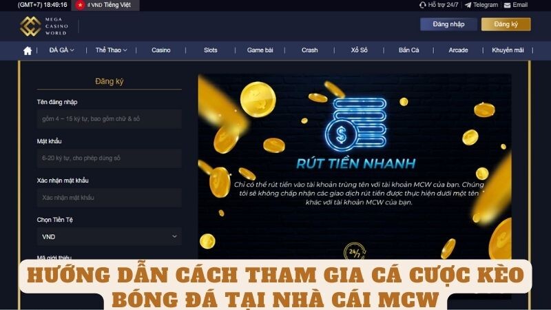 Hướng Dẫn Cách Tham Gia Cá Cược Kèo Bóng Đá Tại Nhà Cái Mcw